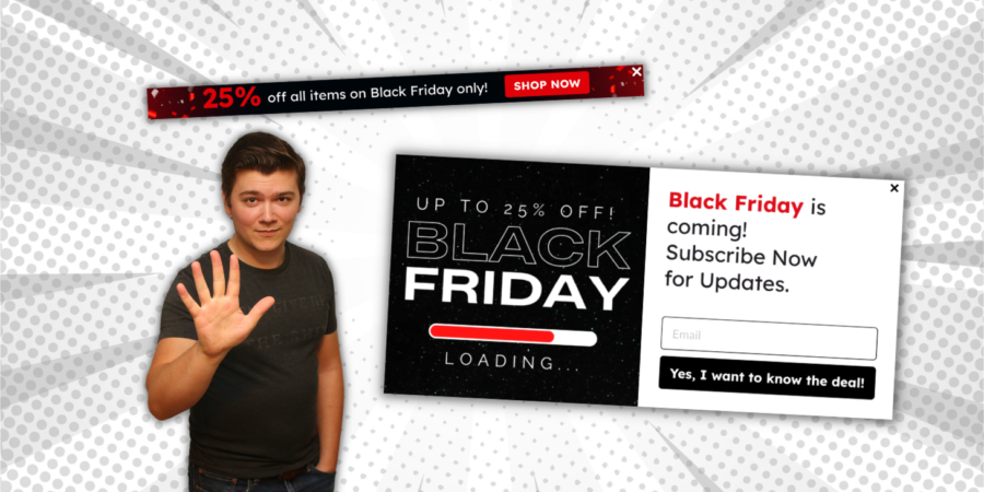 5 Popups You Need To Use For Your Black Friday Sale